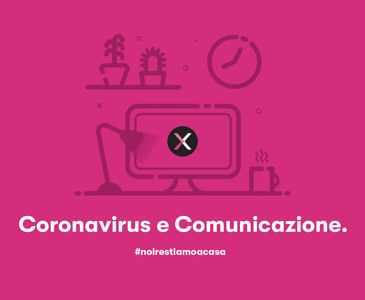 Coronavirus e comunicazione: tre riflessioni. Più una.